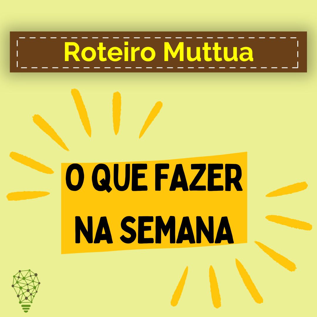 O QUE FAZER NA SEMANA – 05/09